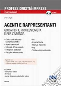 Agenti e rappresentanti. Con CD-ROM libro di Rigato Cristina